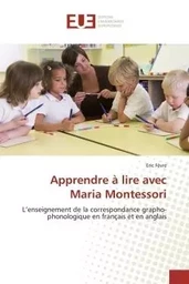 Apprendre à lire avec Maria Montessori