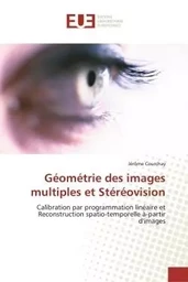 Géométrie des images multiples et Stéréovision