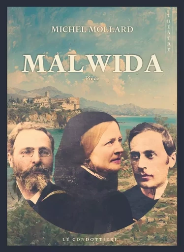 Malwida - Michel Mollard - LE CONDOTTIERE