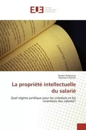 La propriété intellectuelle du salarié