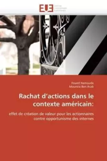 Rachat d actions dans le contexte américain: -  COLLECTIF GRF - UNIV EUROPEENNE