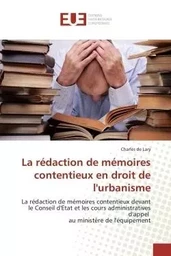 La rédaction de mémoires contentieux en droit de l'urbanisme