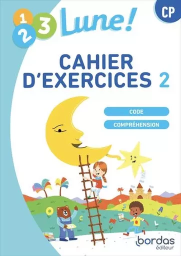 1, 2, 3, lune - méthode de lecture CP - 2024 - Cahier d'exercices N°2 - élève - Jean-Claude Seguy, Bénédicte Gastellu, Audrey Luscher - Bordas