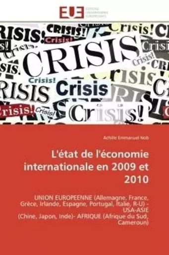 L'état de l'économie internationale en 2009 et 2010 - Achille Emmanuel Nob - UNIV EUROPEENNE