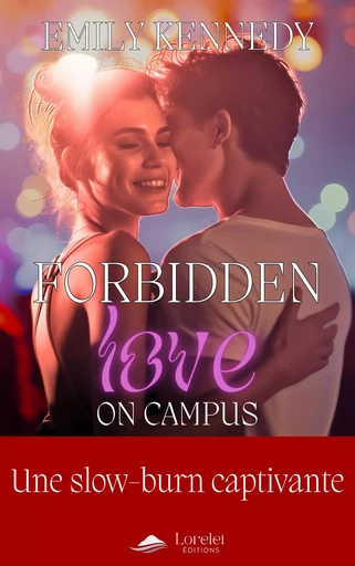 Forbidden Love on Campus - Emily Kennedy - Loreleï