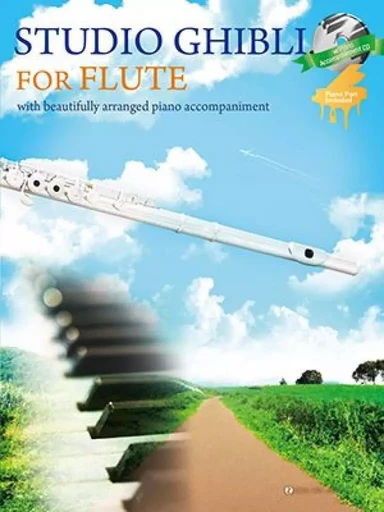 STUDIO GHIBLI FOR FLUTE - FLUTE TRAVERSIERE ET PIANO - RECUEIL + PARTIE + CD -  JOE HISAISHI - HAL LEONARD