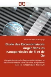 Etude des recombinaisons auger dans les nanoparticules de si et de ge