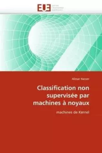 Classification non supervisée par machines à noyaux -  NASSER-A - UNIV EUROPEENNE