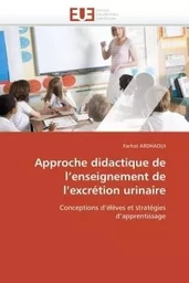 Approche didactique de l enseignement de l excrétion urinaire