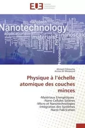 Physique à l échelle atomique des couches minces