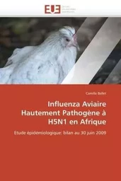 Influenza aviaire hautement pathogène à h5n1 en afrique