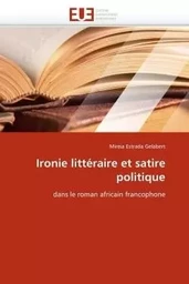 Ironie littéraire et satire politique