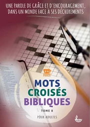 Mots croisés bibliques, Tome 8