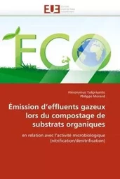 Émission d''effluents gazeux lors du compostage de substrats organiques