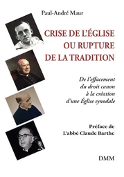 Crise de l'Église ou rupture de la Tradition