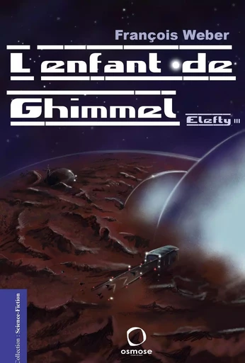 L'enfant de Ghimmel - François Weber - OSMOSE