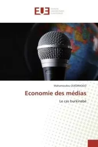 Economie des médias - Mahamoudou Ouedraogo - UNIV EUROPEENNE