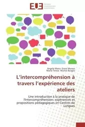 L intercompréhension à travers l expérience des ateliers