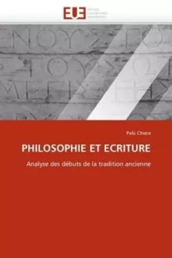 Philosophie et ecriture -  CHIARA-P - UNIV EUROPEENNE