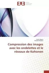 Compression des images avec les ondelettes et le réseaux de kohonen