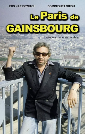 LE PARIS DE GAINSBOURG - DOMINIQUE LORIOU, Ersin Leibowitch - D UN AUTRE AILL