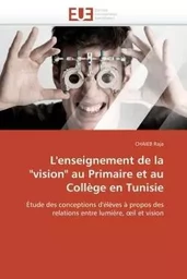 L'enseignement de la "vision" au primaire et au collège en tunisie