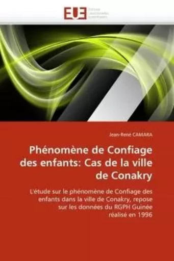 Phénomène de confiage des enfants: cas de la ville de conakry -  CAMARA-J - UNIV EUROPEENNE