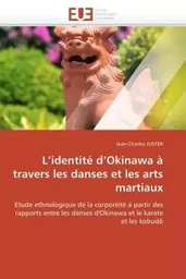 L identité d okinawa à travers les danses et les arts martiaux