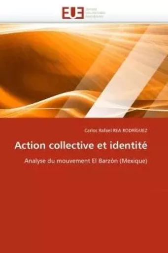 Action collective et identité -  REA RODRÍGUEZ-C - UNIV EUROPEENNE