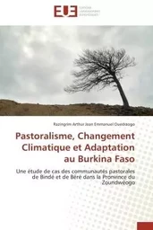 Pastoralisme, changement climatique et adaptation au burkina faso