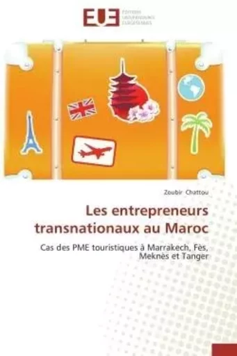 Les entrepreneurs transnationaux au maroc -  CHATTOU-Z - UNIV EUROPEENNE