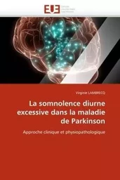 La somnolence diurne excessive dans la maladie de parkinson