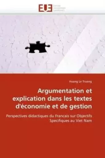 Argumentation et explication dans les textes d''économie et de gestion -  LE TRUONG-H - UNIV EUROPEENNE