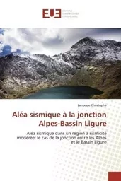 Aléa sismique à la jonction Alpes-Bassin Ligure