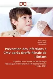 Prévention des infections à cmv après greffe rénale de l''enfant