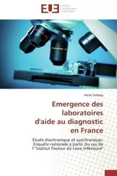 Emergence des laboratoires d'aide au diagnostic en France