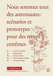 NOUS SOMMES TOUS DES ASTRONAUTES. SCENARIOS ET PROTOTYPES POUR