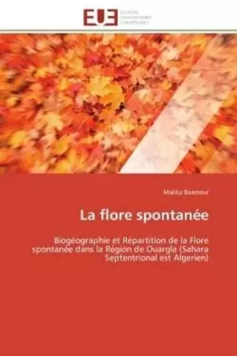 La flore spontanée - Malika Baameur - UNIV EUROPEENNE