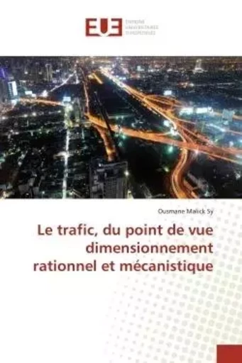 Le trafic, du point de vue dimensionnement rationnel et mécanistique - Ousmane Malick Sy - UNIV EUROPEENNE