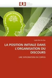 La position initiale dans l''organisation du discours