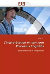 L''interprétation en tant que processus cognitifs