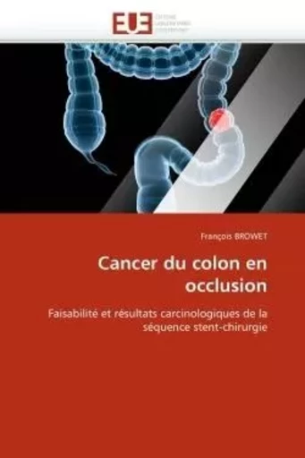 Cancer du colon en occlusion -  BROWET-F - UNIV EUROPEENNE