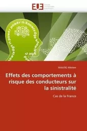 Effets des comportements à risque des conducteurs sur la sinistralité