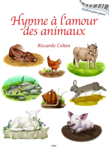 Hymne à l'amour des animaux - Riccardo Cohen - EDITA SARL