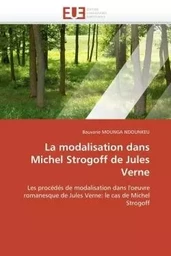 La modalisation dans michel strogoff de jules verne