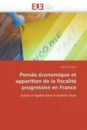 Pensée économique et apparition de la fiscalité progressive en france