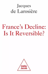 France's decline : is it reversible?