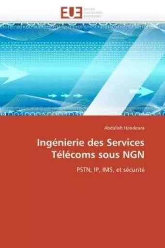 Ingénierie des services télécoms sous ngn -  HANDOURA-A - UNIV EUROPEENNE