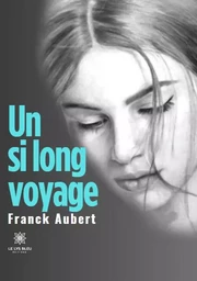 Un si long voyage