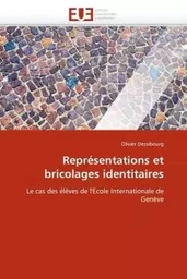 Représentations et bricolages identitaires